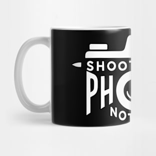 Shoot photos not bullets Camera 35mm Mug